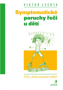 Symptomatické poruchy řečí u dětí - Viktor Lechta