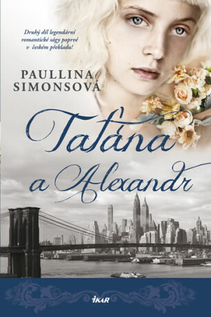 Taťána a Alexandr - Paullina Simonsová