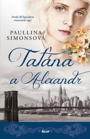 Taťána a Alexandr - Paullina Simonsová
