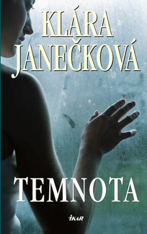 Temnota - Klára Janečková