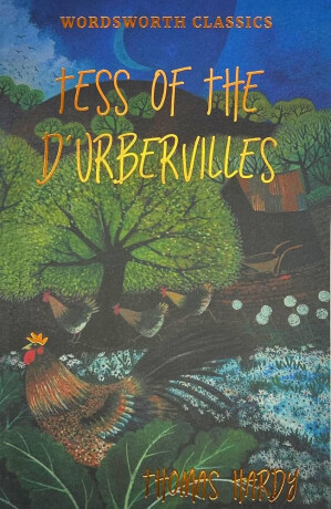 Tess of the d''Urbervilles - Thomas Hardy
