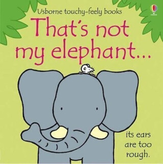 That's not my elephant. - Fiona Wattová