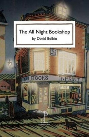 The All Night Bookshop - David Belbin