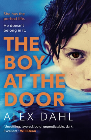 Boy at the Door - Alex Dahl
