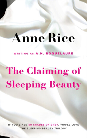 Claiming Of Sleeping Beauty - Anne Rice,A.N. Roquelaure