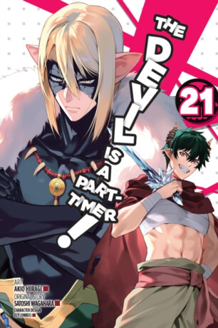 The Devil Is a Part-Timer!, Vol. 21 (manga) - Wagahara Satoshi,Kevin Gifford,Brandon Bovia,Akio Hiiragi
