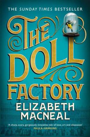 Doll Factory - Elizabeth Macneal