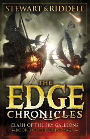 The Edge Chronicles 3: The Clash of the Sky Galleons - Paul Stewart,Chris Riddell