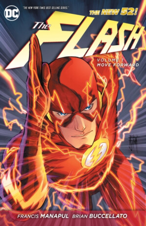 The Flash Vol. 1: Move Forward (The New 52) - Francis Manapul,Brian Buccellato