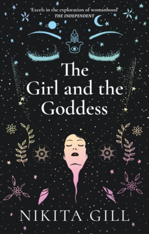 Girl and the Goddess - Gill Nikita