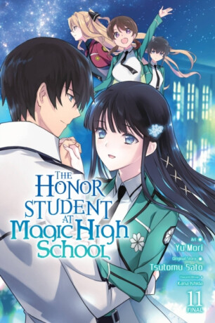 The Honor Student at Magic High School, Vol. 11 - Phil Christie,Tsutomu Sato,Alice Prowse,Yu Mori