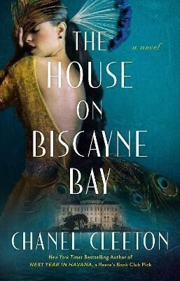 The House on Biscayne Bay - Chanel Cleetonová