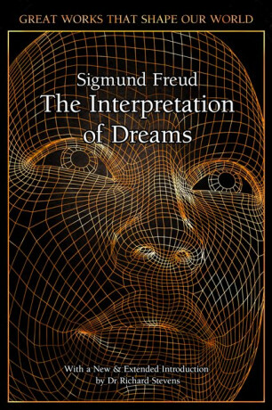 Interpretation of Dreams - Sigmund Freud