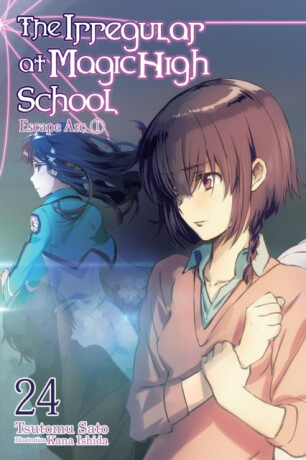 The Irregular at Magic High School, Vol. 24 (light novel) - Kana Ishida,Tsutomu Sato,Kenia Hara