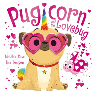 Magic Pet Shop: Pugicorn and the Lovebug - Matilda Rose