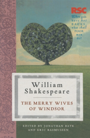 Merry Wives of Windsor - Bate Jonathan,Prof. Eric  Rasmussen