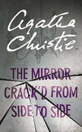 The Mirror Crack´d from Side to Side - Agatha Christie