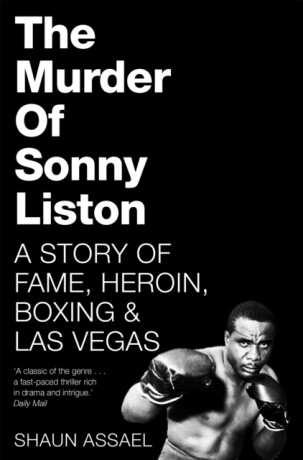Murder of Sonny Liston - Shaun Assael