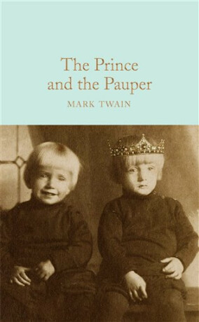 Prince and the Pauper - Mark Twain