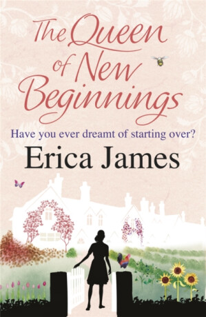 Queen of New Beginnings - Erica James