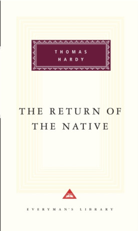 Return Of The Native - Thomas Hardy
