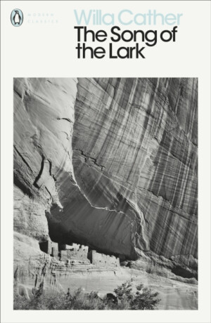 Song of the Lark - Willa Cather