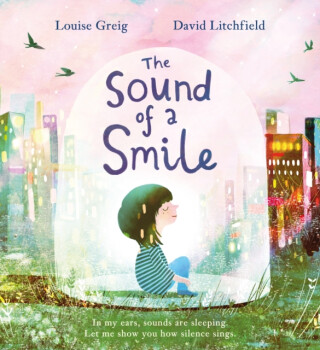 Sound of a Smile - Louise Greig