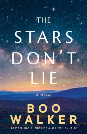 The Stars Don''t Lie - Boo Walker