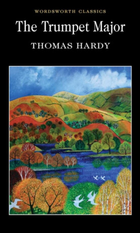 Trumpet-Major - Thomas Hardy