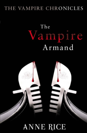 Vampire Armand - Anne Rice