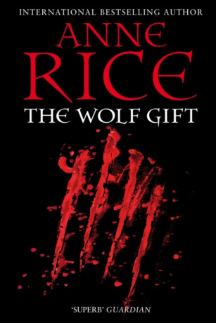 Wolf Gift - Anne Rice