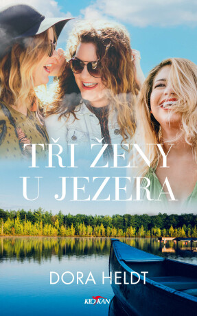 Tři ženy u jezera L - Dora Heldt