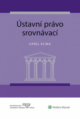 Ústavní právo srovnávací - Karel Klíma