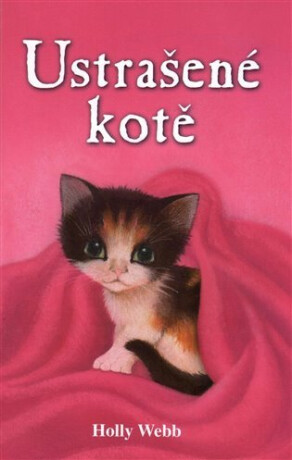 Ustrašené kotě - Holly Webbová