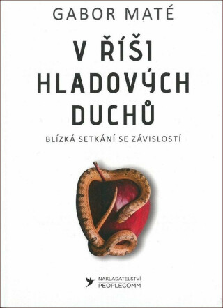 V říši hladových duchů - Gábor Maté