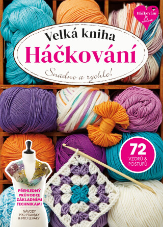 Velká kniha Háčkování - kolektiv autorů