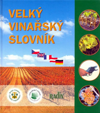 Velký vinařský slovník - Vilém Kraus,kolektiv autorů,Jiří Sedlo
