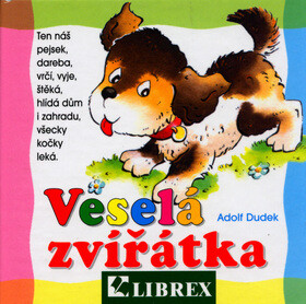 Veselá zvířátka - Eva Lenartová,Adolf Dudek