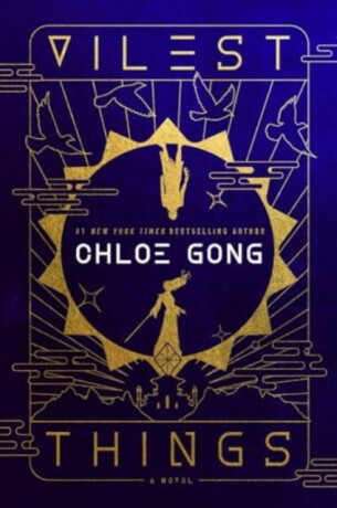 Vilest Things - Chloe Gong