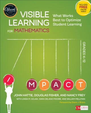 Visible Learning for Mathematics, Grades K-12 - Douglas Fisher,Nancy Frey,John Hattie,Sara Delano  Moore,Linda M.  Gojak,William Mellman