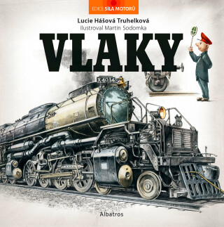 Vlaky - Lucie Hášová Truhelková