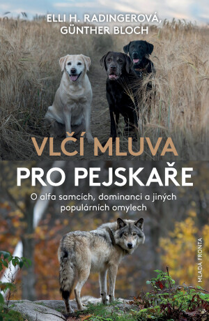 Vlčí mluva pro pejskaře - Elli H. Radingerová,Günter Bloch