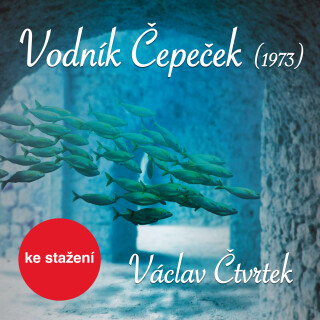 Vodník Čepeček (1973) - Václav Čtvrtek