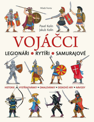 Vojáčci - Pavel Kolín,Jakub Kolín