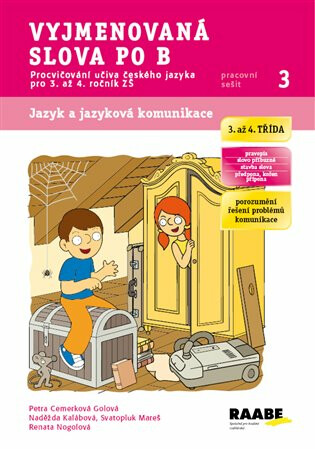 Vyjmenovaná slova po B - Naděžda Kalábová,Vhrsti,Svatopluk Mareš,Petra Cemerková Golová,Renata Nogolová