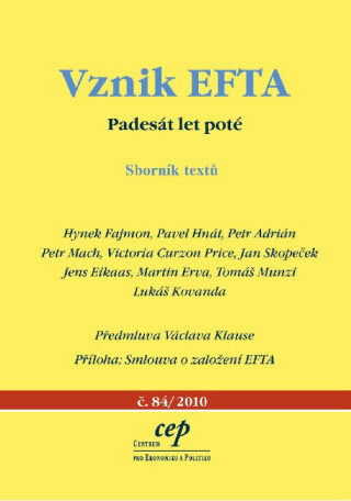 Vznik EFTA - Hynek Fajmon,Petr Mach,Pavel Hnát,Petr Adrián,Victoria Curzon