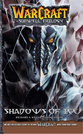 Warcraft: The Sunwell Trilogy - Shadows of Ice, Volume Two - Richard A. Knaak,Jae-Hwan Kim