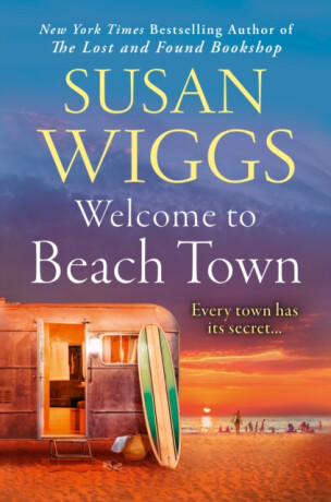 WELCOME TO BEACH TOWN PB - Susan Wiggsová