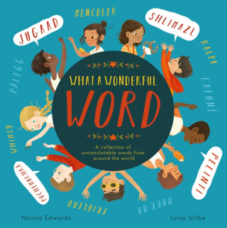 What a Wonderful Word - Edwards Nicola