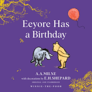 WINNIE-THE-POOH EEYORE HAS HB - Alan Alexander Milne